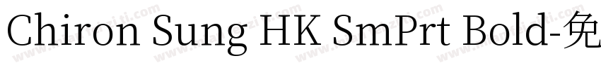 Chiron Sung HK SmPrt Bold字体转换